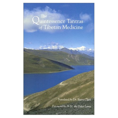The Quintessence Tantras of Tibetan Medicine